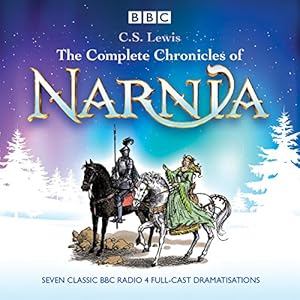 Free Audiobook: The Chronicles of Narnia Complete Collection [Radio Theatre], by C. S. Lewis