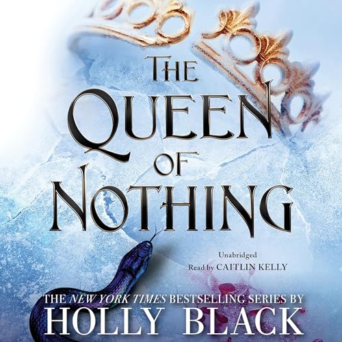 The Queen of Nothing (The Folk of the Air) Audiobook
