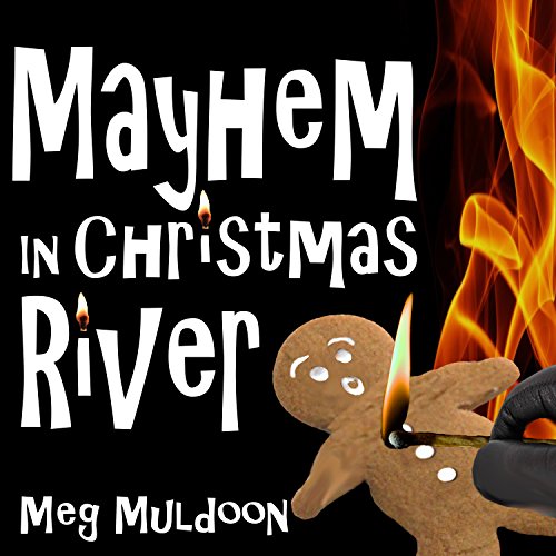 Mayhem in Christmas River (Christmas River Cozy Mysteries) — Narrated Edition