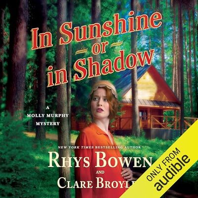 In Sunshine or in Shadow (Rhys Bowen, Clare Broyles)