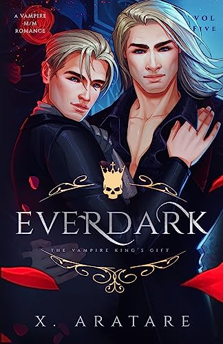 Ever Dark, Book 5: The Vampire King’s Gift – Full Audiobook