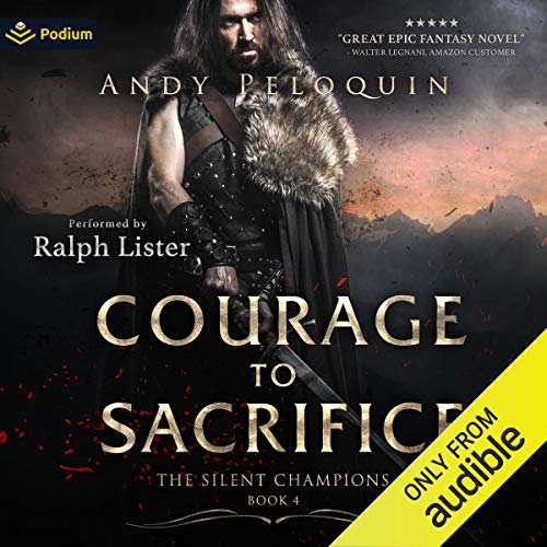 Courage to Sacrifice (The Silent Champions) – Full Audiobook