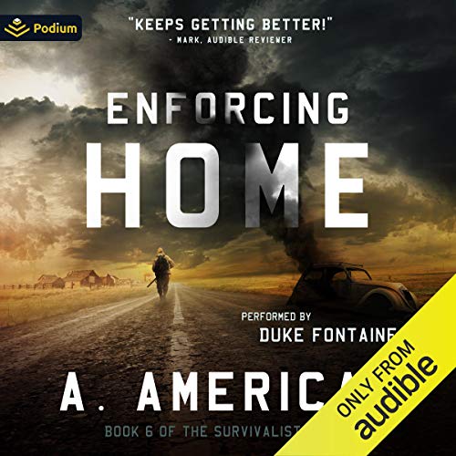 Enforcing Home (The Survivalist Series)