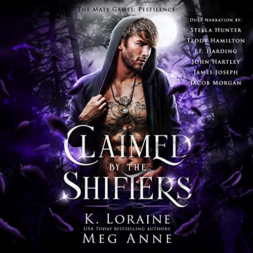 Meg Anne, K. Loraine: Claimed by the Shifters (The Mate Games: Pestilence)