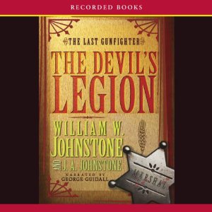 The Devil’s Legion-The Last Gunfighter Audiobook