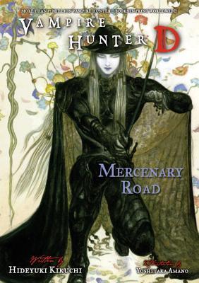 Free Audiobook: Vampire Hunter D Volume 19: Mercenary Road by Hideyuki Kikuchi