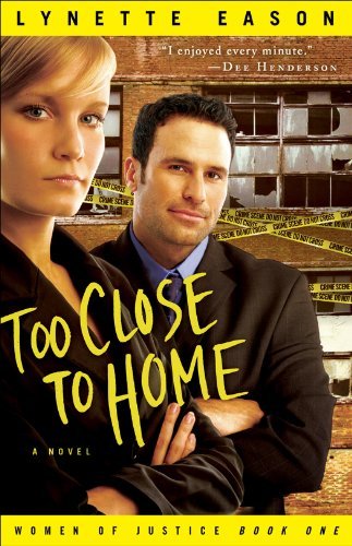Too Close to Home (Lynette Eason)