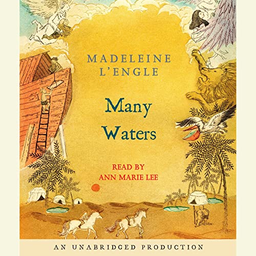 Madeleine L’Engle: Many Waters (Time Quintet)