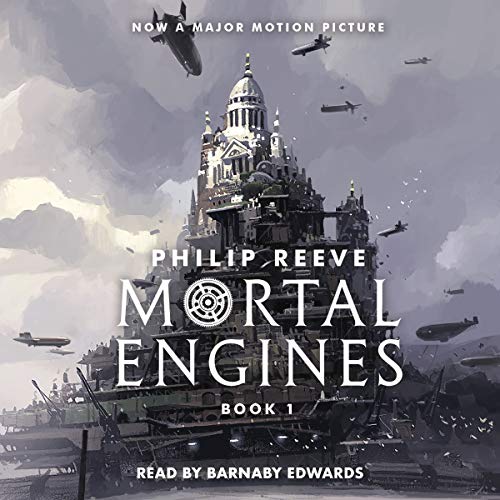 Philip Reeve: Mortal Engines