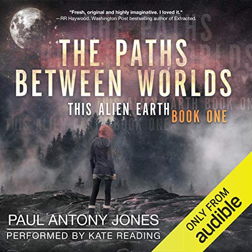 The Paths Between Worlds (This Alien Earth) – Full Audiobook