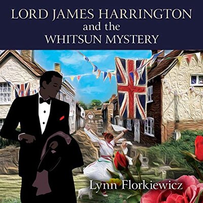 Stream Lord James Harrington and the Whitsun Mystery by Lynn Florkiewicz