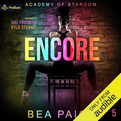 Stream Encore (Academy of Stardom) by Bea Paige