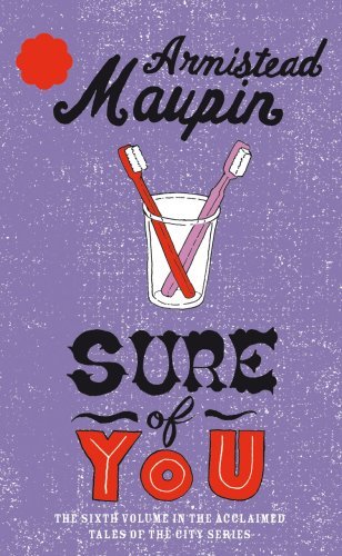 Stream Sure of You by Armistead Maupin
