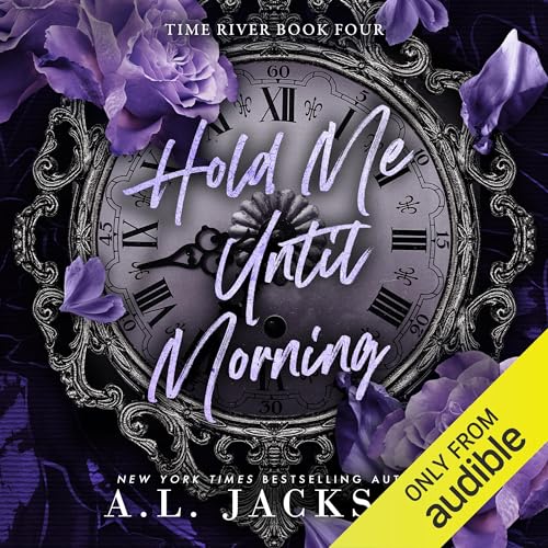 Hold Me Until Morning (Time River) — Narrated Edition