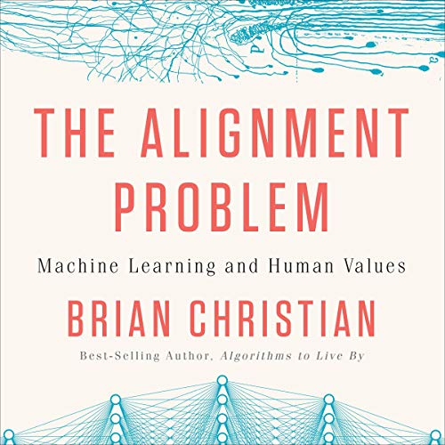 The Alignment Problem by Brian Christian (Audiobook)