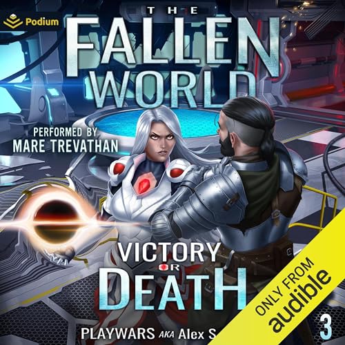 Stream Victory or Death (The Fallen World) by Playwars aka Alex S. Weber