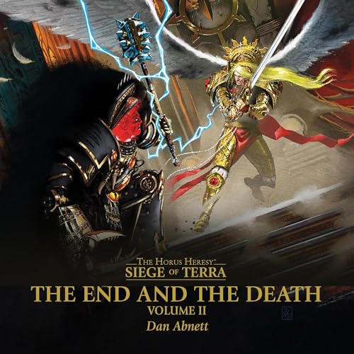 Listen to The End and the Death: Volume II (Siege of Terra: The Horus Heresy)