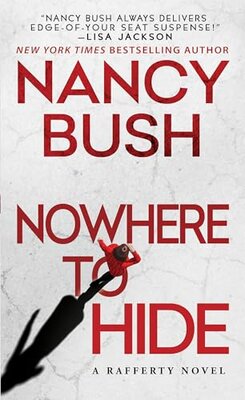 Nowhere to Hide (Nowhere #2 (Nancy Bush)