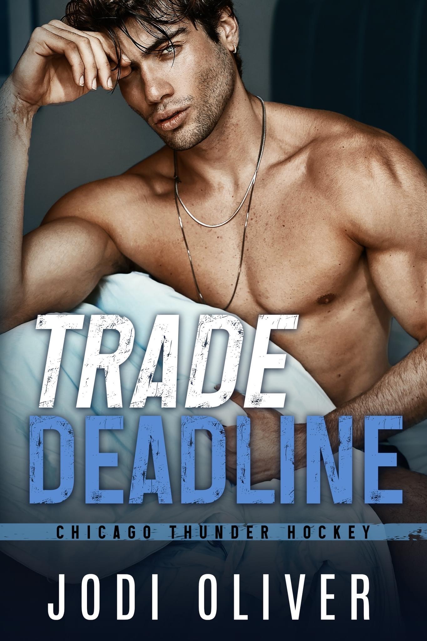 Stream Trade Deadline by Jodi Oliver