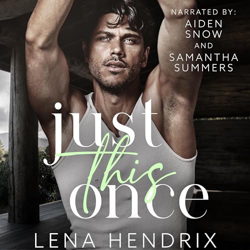 Just This Once (Kings Family) (Lena Hendrix)