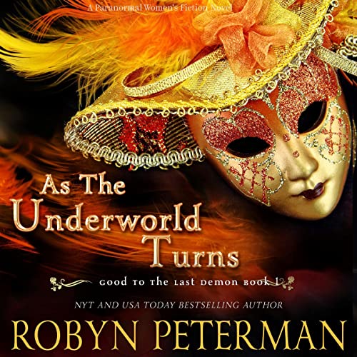 As the Underworld Turns (Good to the Last Demon) — Narrated Edition