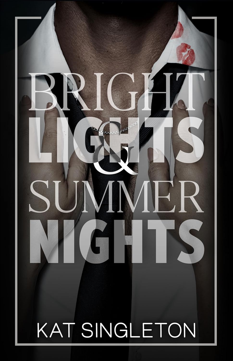 Bright Lights & Summer Nights by Kat Singleton (Audiobook)