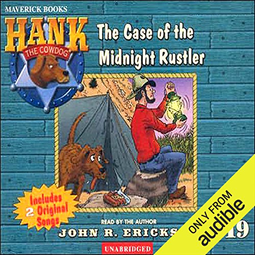 Listen to The Case of the Midnight Rustler (Hank the Cowdog)
