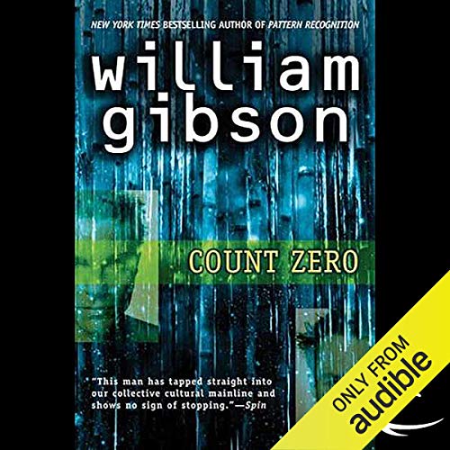 Count Zero (Sprawl Trilogy Series) – Full Audiobook