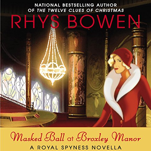 Masked Ball at Broxley Manor (Royal Spyness) Audiobook