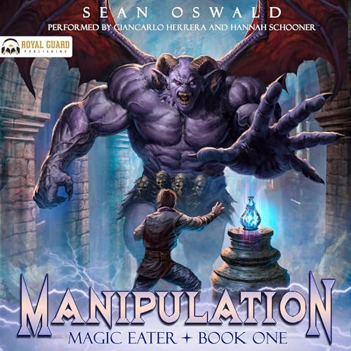 Sean Oswald: Manipulation (Magic Eater)