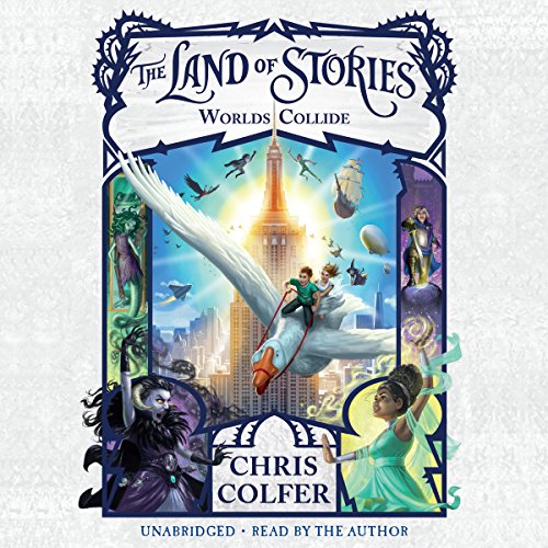 Stream The Land of Stories: Worlds Collide by Chris Colfer