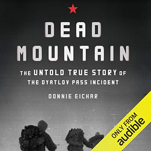 Dead Mountain (Donnie Eichar)