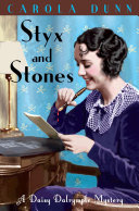 Stream Styx and Stones (Daisy Dalrymple) by Carola Dunn