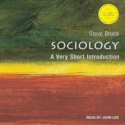 Sociology, 2nd Edition: A Very Short Introduction — Narrated Edition