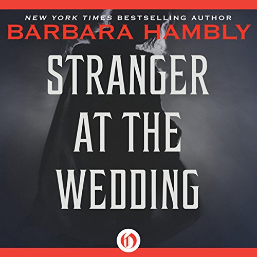 Stream Stranger at the Wedding by Barbara Hambly