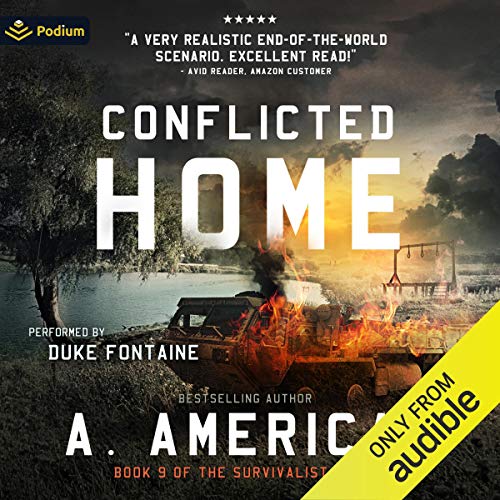 Conflicted Home (The Survivalist Series) — Narrated Edition