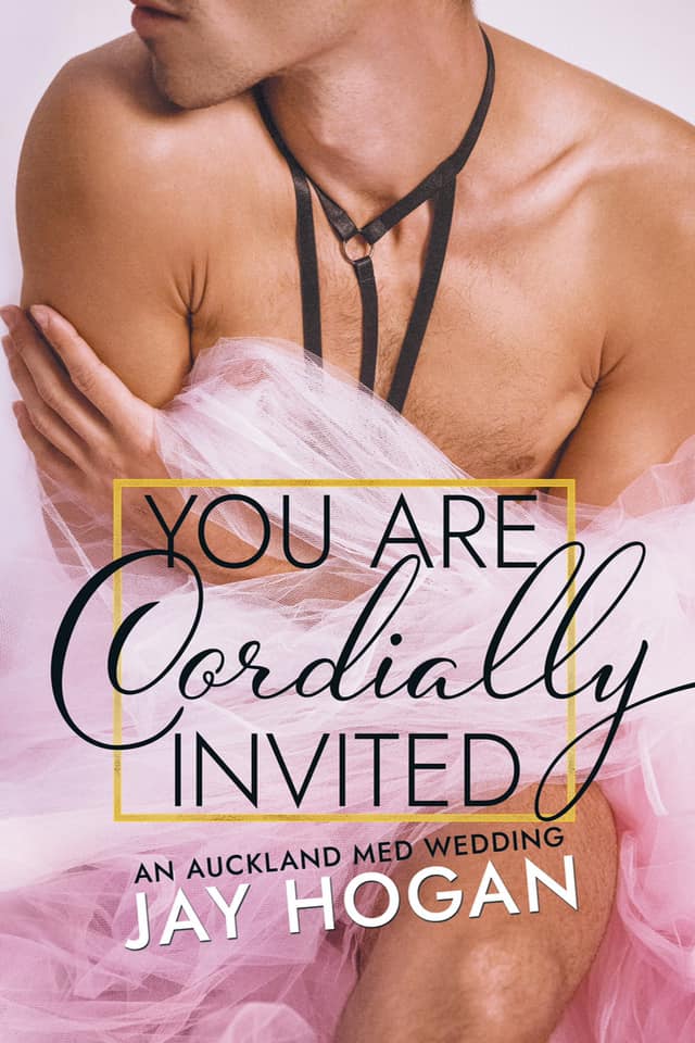 You Are Cordially Invited (Jay Hogan)