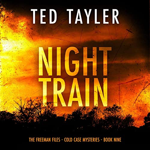 Night Train (The Freeman Files Series)