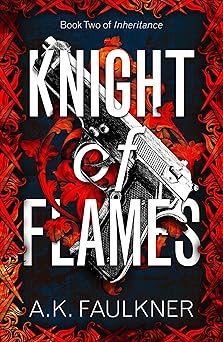 Knight of Flames (Inheritance Book 2) by AK Faulkner (Audiobook)