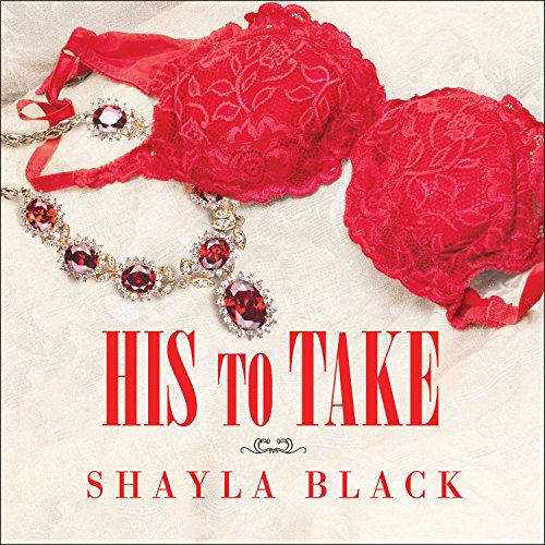 His to Take (Wicked Lovers) Audiobook