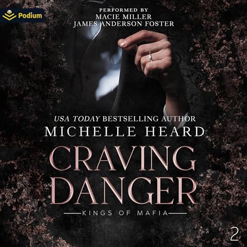 Craving Danger (Kings of Mafia) Audiobook