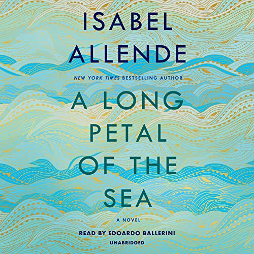 A Long Petal of the Sea by Isabel Allende, Nick Caistor, Amanda Hopkinson (Audiobook)