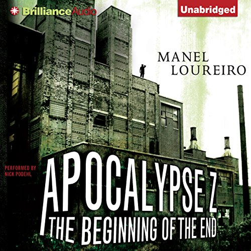 Listen to The Beginning of the End (Apocalypse Z)