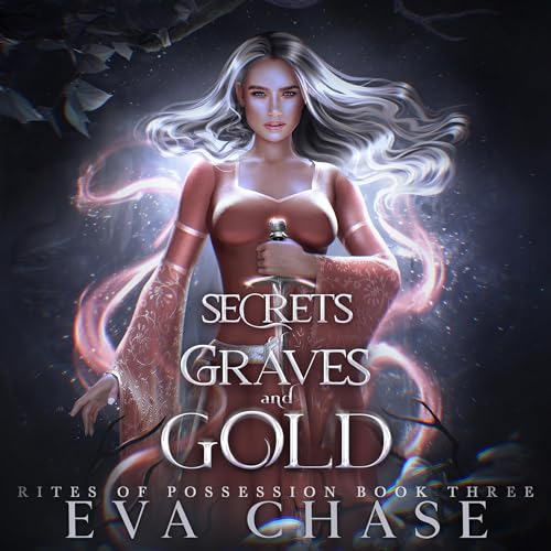Listen to Secrets of Graves and Gold (Rites of Possession)