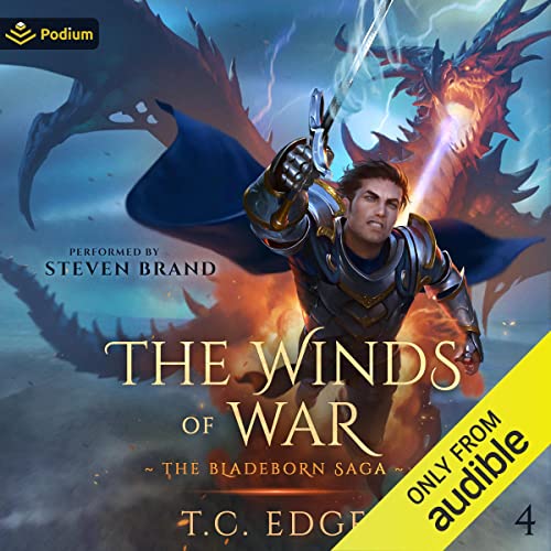 Stream The Winds of War (The Bladeborn Saga) by T.C. Edge