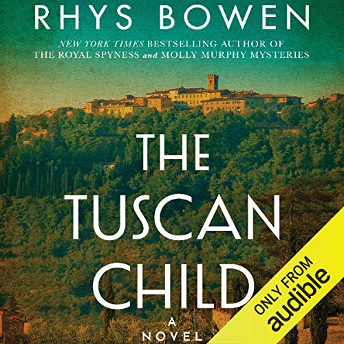 Free Audiobook: The Tuscan Child by Rhys Bowen