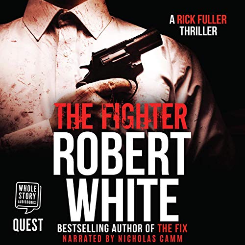 The Fighter (A Rick Fuller Thriller)