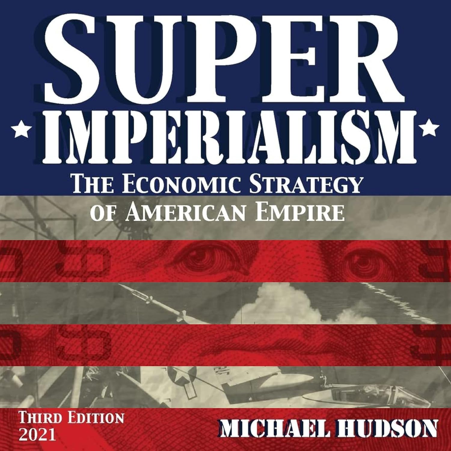 Super Imperialism (Michael Hudson)