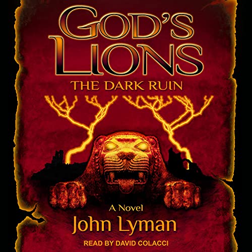 The Dark Ruin (God’s Lions) — Narrated Edition