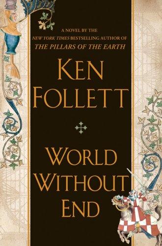 World Without End (The Kingsbridge Novels) by Ken Follett (Audiobook)